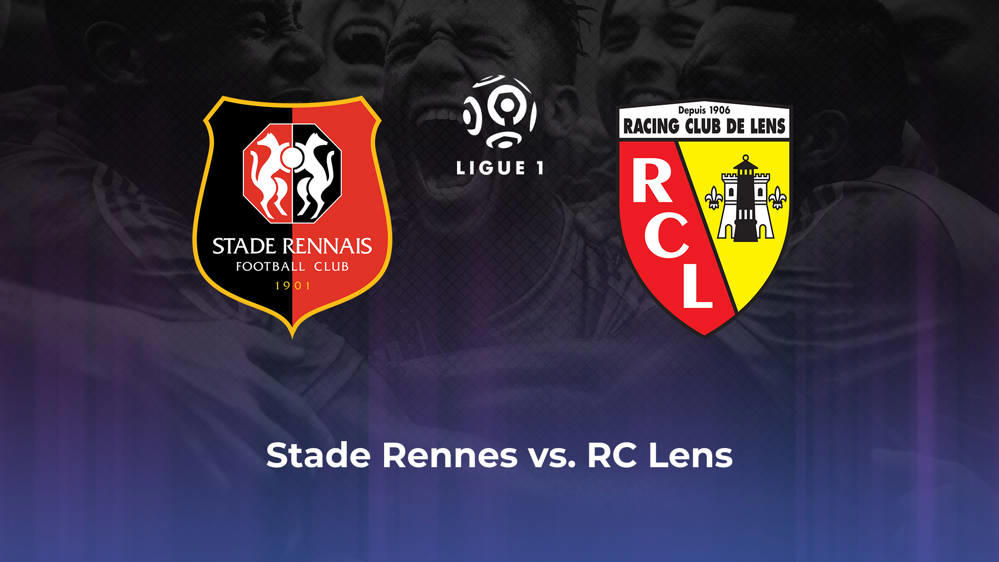 Stade Rennes vs. RC Lens Betting Odds, Offensive Leaders, & Moneyline 5/12/2024