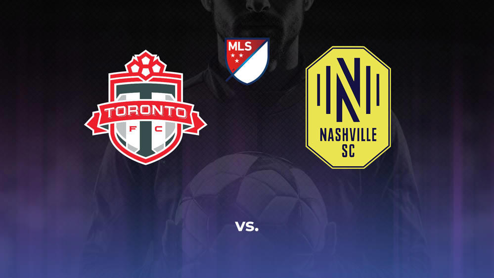 Toronto FC vs. Nashville SC Betting Odds, Offensive Leaders, & Moneyline 6/19/2024