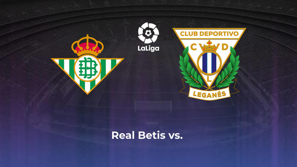 Real Betis vs. CD Leganes Betting Odds, Offensive Leaders, & Moneyline 9/13/2024