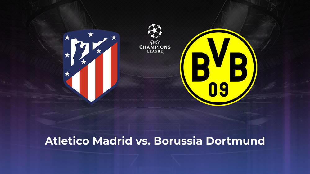 Atletico Madrid vs. Borussia Dortmund Betting Odds, Offensive Leaders, & Moneyline 4/10/2024