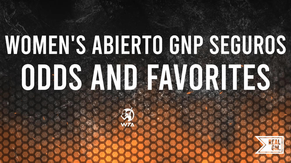 Women's 2024 Abierto GNP Seguros Favorites and Odds RealGM