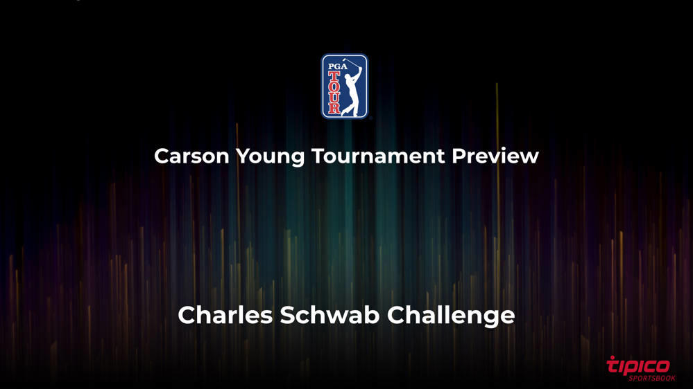 Carson Young - Odds to Win The 2023 Charles Schwab Challenge