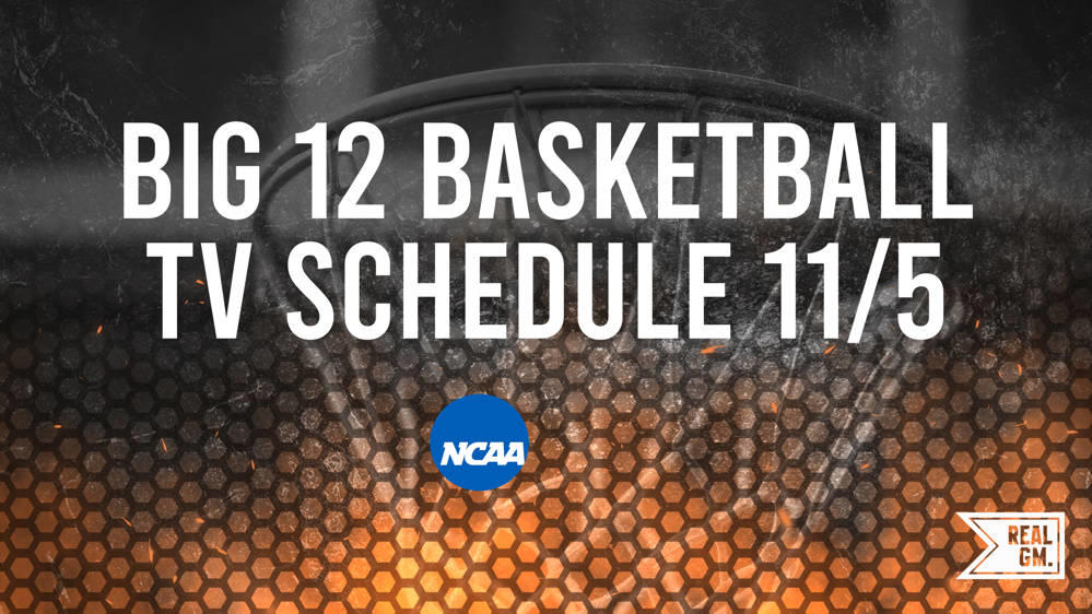 Big 12 Basketball Games Today TV Schedule and Live Stream Info for