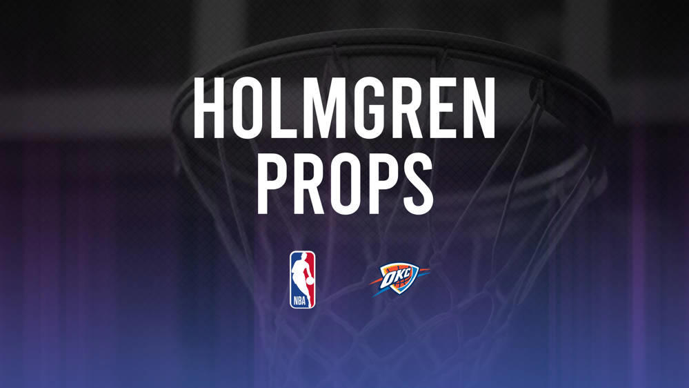 March 26 Thunder vs. Pelicans Player Props: Chet Holmgren