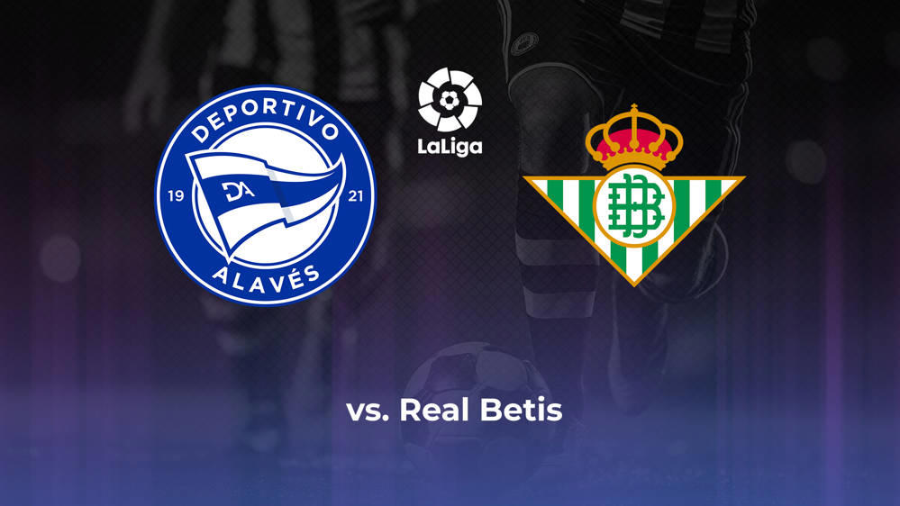 Deportivo Alaves vs. Real Betis Betting Odds, Offensive Leaders, & Moneyline 8/25/2024