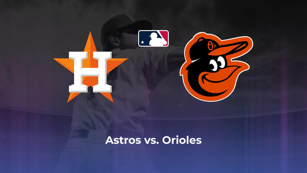 Astros vs. Orioles Betting Odds, Probable Starters 8/25/2024