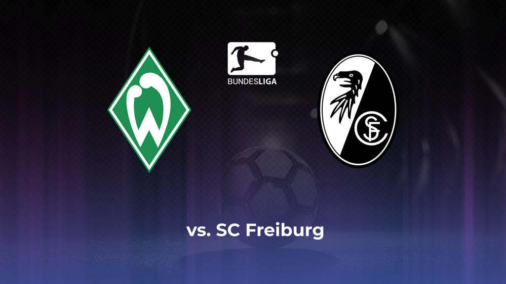 Werder Bremen vs. SC Freiburg Betting Odds, Offensive Leaders, & Moneyline 10/5/2024