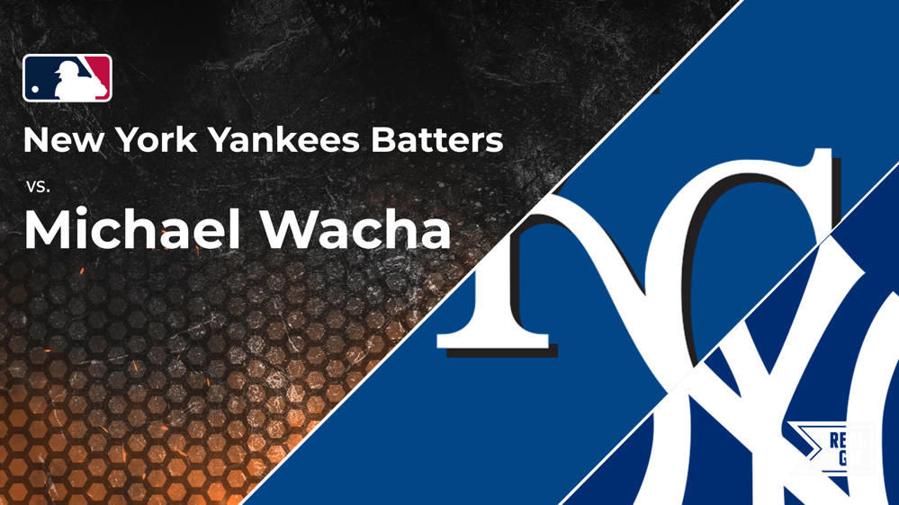 Yankees vs. Michael Wacha and the Royals Batter vs. Pitcher Stats and