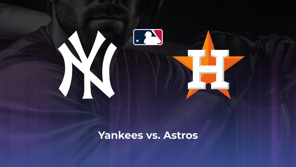 Yankees vs. Astros Betting Odds, Probable Starters 5/7/2024