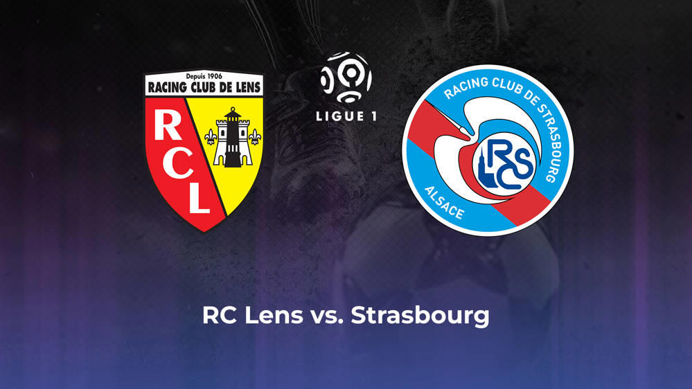 RC Lens vs. Strasbourg Betting Odds, Offensive Leaders, & Moneyline 10/6/2024