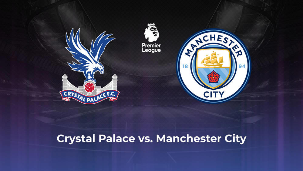 Crystal Palace vs. Manchester City Betting Odds, Offensive Leaders, & Moneyline 4/6/2024