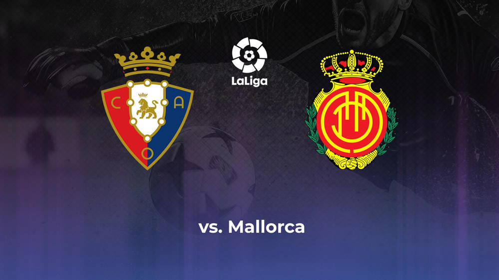 CA Osasuna vs. RCD Mallorca Betting Odds, Offensive Leaders, & Moneyline 8/24/2024