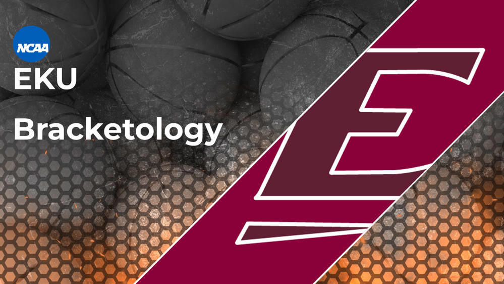 Eastern Kentucky Bracketology 2025 March Madness Resume RealGM