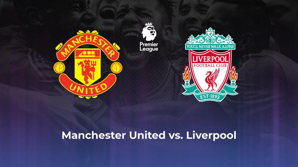 Manchester United vs. Liverpool FC Betting Odds, Offensive Leaders, & Moneyline 4/7/2024