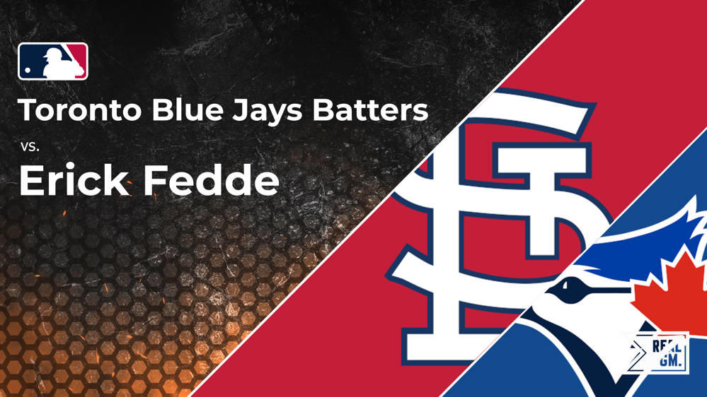 Blue Jays vs. Erick Fedde and the Cardinals: Batter vs. Pitcher 