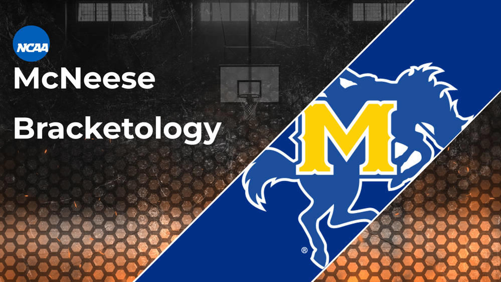 McNeese Bracketology 2025 March Madness Odds RealGM