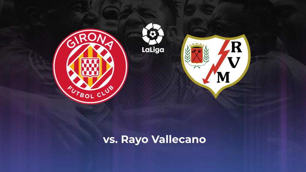 Girona FC vs. Rayo Vallecano Betting Odds, Offensive Leaders, & Moneyline 9/25/2024