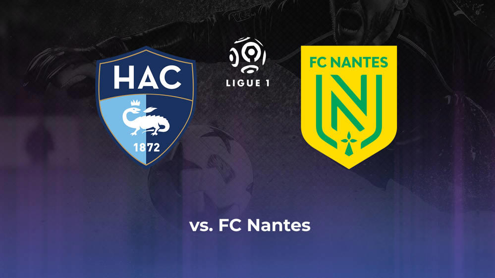 Le Havre AC vs. FC Nantes Betting Odds, Offensive Leaders, & Moneyline 4/14/2024