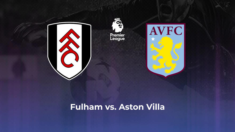 Fulham vs. Aston Villa Betting Odds, Offensive Leaders, & Moneyline 10/19/2024