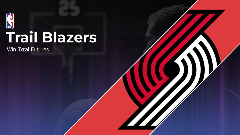 2025 Trail Blazers Win Total Vegas Odds, Over/Under, Betting Insights