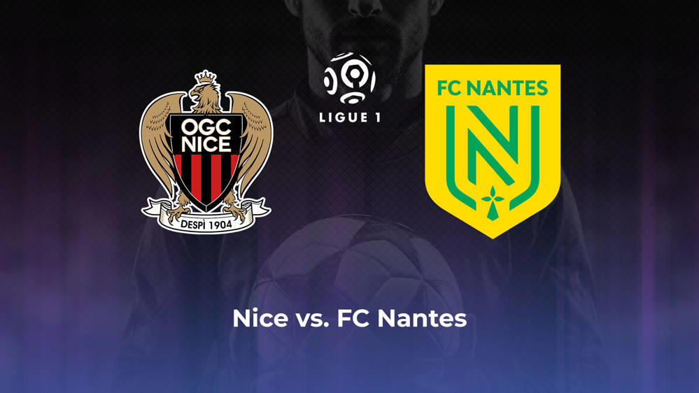 OGC Nice vs. FC Nantes Betting Odds, Offensive Leaders, & Moneyline 3/31/2024