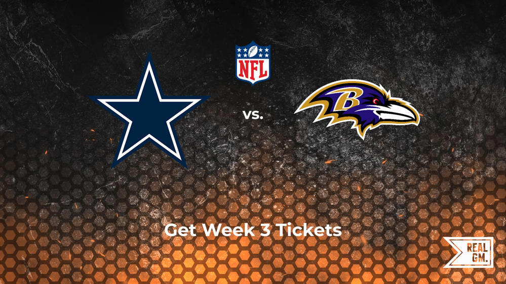 Week 3 Ravens vs. Cowboys Tickets Available for Sunday, Sept. 22 RealGM