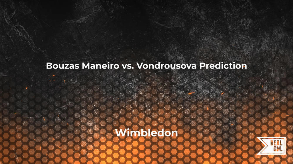 Bouzas Maneiro Vs Vondrousova Prediction And Match Betting Odds Wimbledon Realgm 