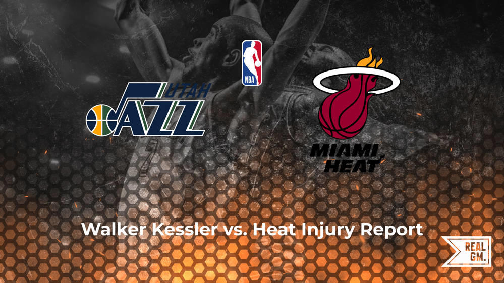 Will Walker Kessler play tonight vs. the Heat? RealGM