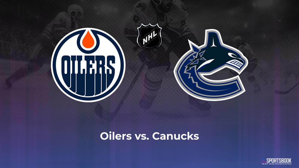 Oilers vs. Canucks betting odds and trends