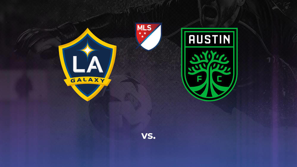 LA Galaxy vs. Austin FC Betting Odds, Offensive Leaders, & Moneyline 10/5/2024