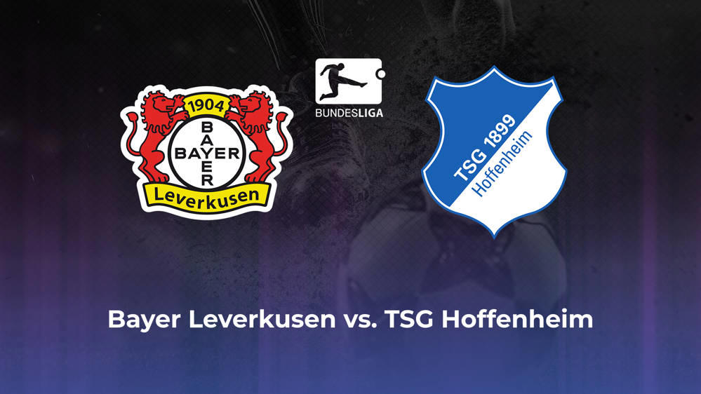 Bayer Leverkusen vs. TSG Hoffenheim Betting Odds, Offensive Leaders, & Moneyline 3/30/2024
