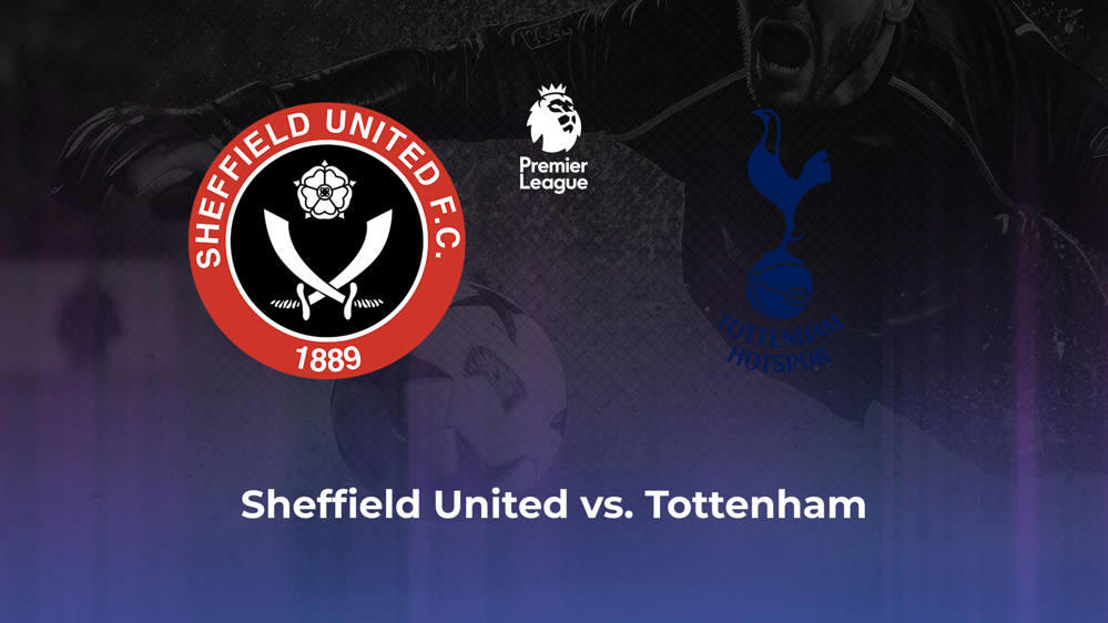 Sheffield United vs. Tottenham Hotspur Betting Odds, Offensive Leaders, & Moneyline 5/19/2024