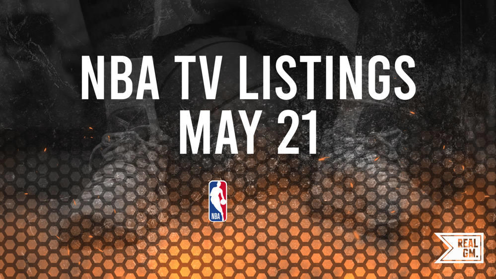 NBA Playoffs Games Today Live on TV and Streaming - May 21 | RealGM