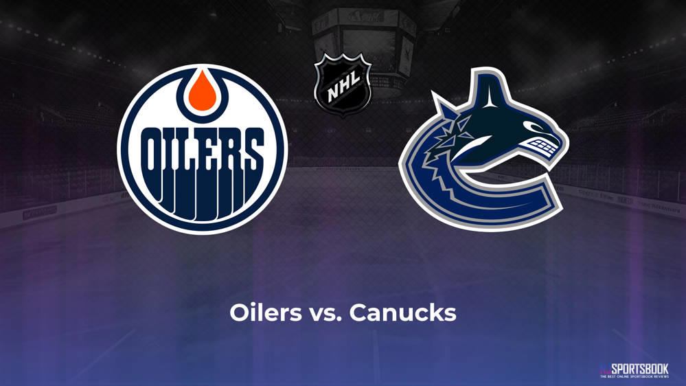 Oilers vs. Canucks betting odds and trends