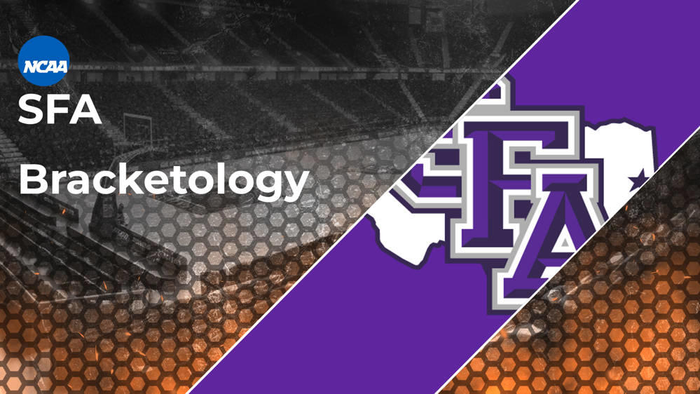 SFA Bracketology 2025 March Madness Resume RealGM