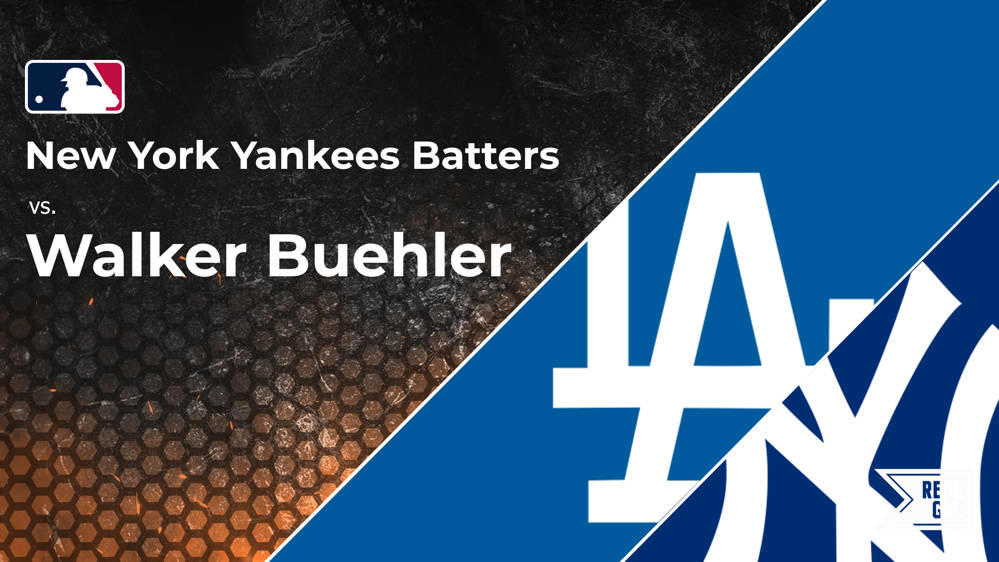 Yankees vs. Walker Buehler and the Dodgers Batter vs. Pitcher Stats