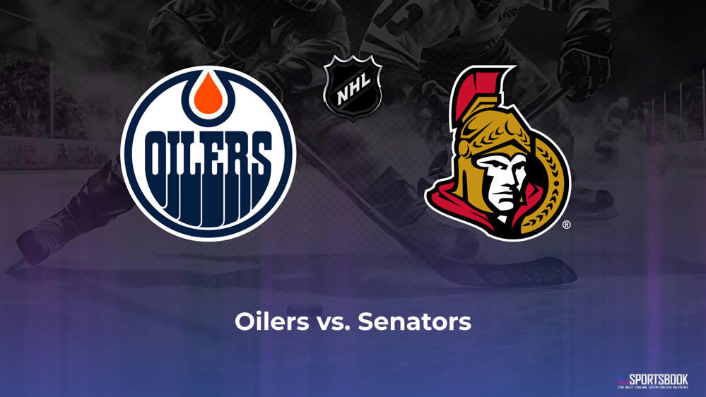 Oilers vs. Senators betting odds and trends