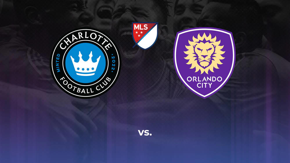 Charlotte FC vs. Orlando City SC Betting Odds, Offensive Leaders, & Moneyline 6/19/2024