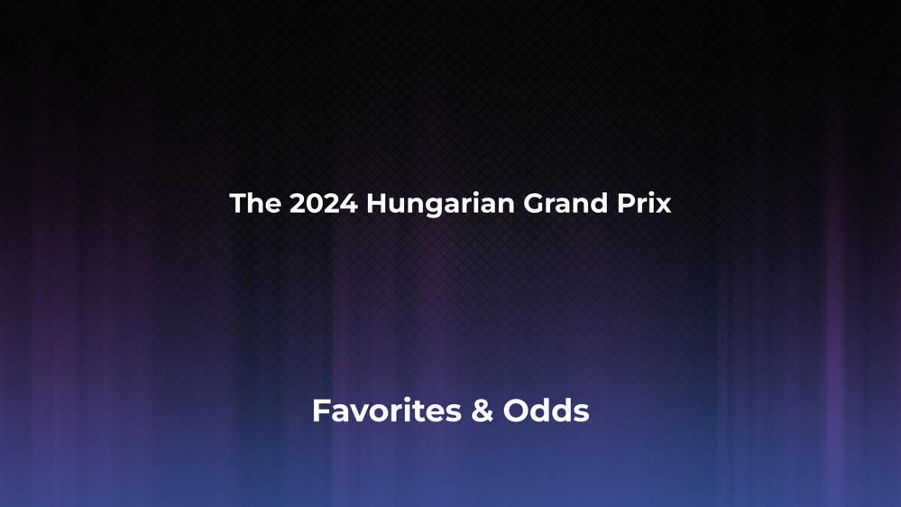 The Hungarian Grand Prix Betting Odds, Favorites and Player Previews - Women's Singles