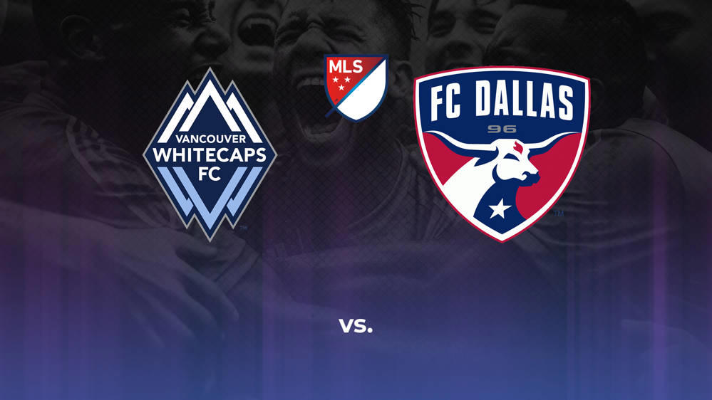 Vancouver Whitecaps FC vs. FC Dallas Betting Odds, Offensive Leaders, & Moneyline 9/7/2024