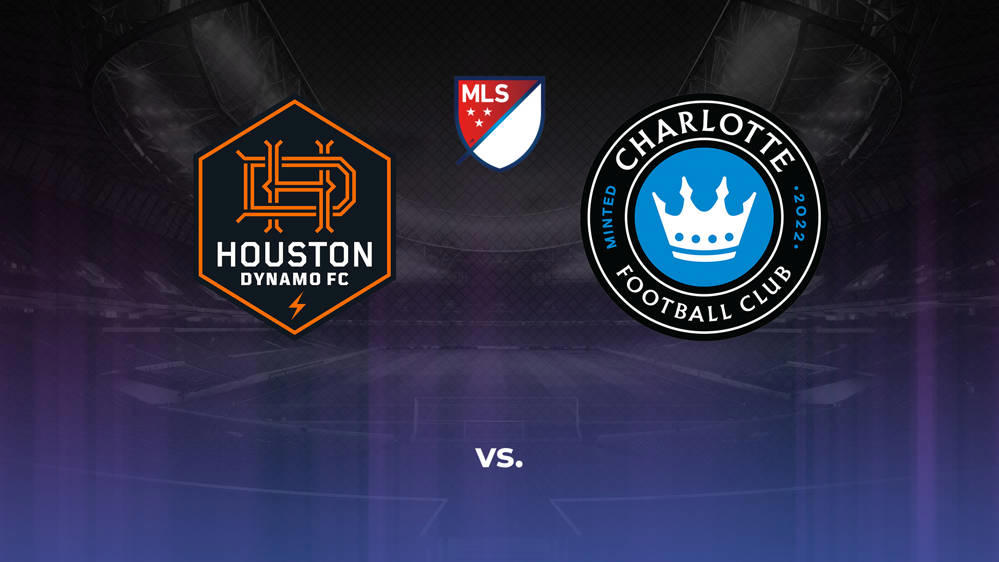 Houston Dynamo vs. Charlotte FC Betting Odds, Offensive Leaders, & Moneyline 6/29/2024