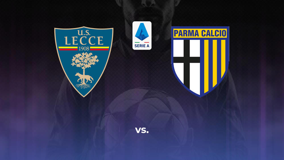 US Lecce vs. Parma Betting Odds, Offensive Leaders, & Moneyline 9/21/2024