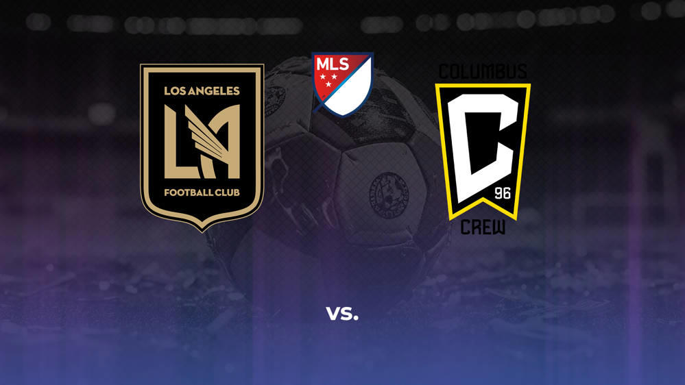 Los Angeles FC vs. Columbus Crew Betting Odds, Offensive Leaders, & Moneyline 7/13/2024