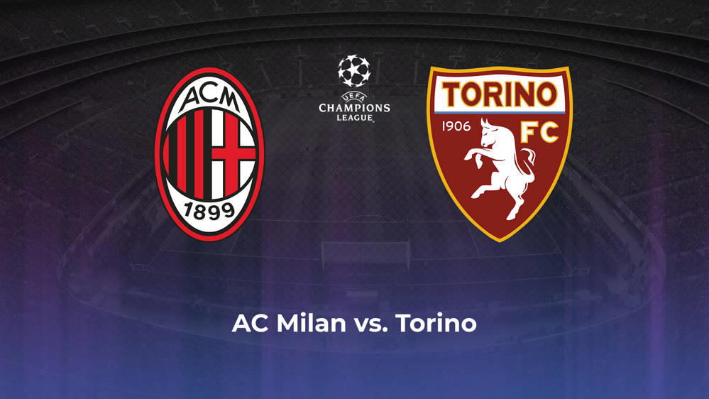 AC Milan vs. Torino FC Betting Odds, Offensive Leaders, & Moneyline 8/17/2024